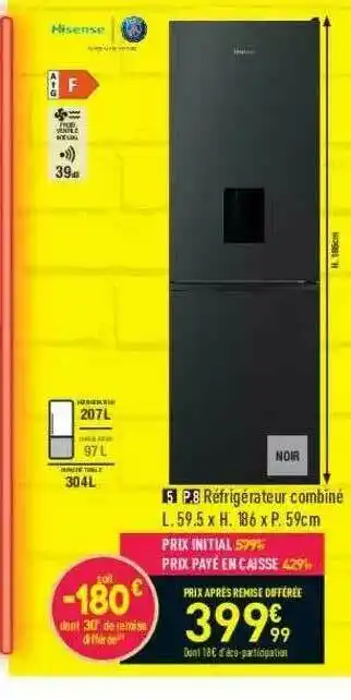 Conforama Réfrigérateur Combiné Hisense offre