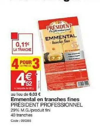 Emmental En Tranches Fines Président Professionnel