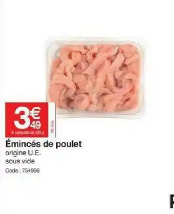 Promocash émincés De Poulet offre