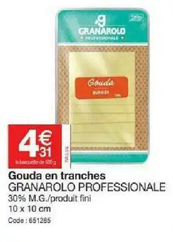 Promocash Gouda En Tranches Granarolo Professionale offre