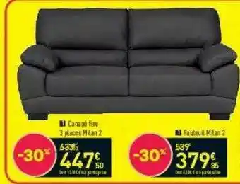 Conforama Canapé Fixe 3 Places Milan, Fauteuil Milan 2 offre