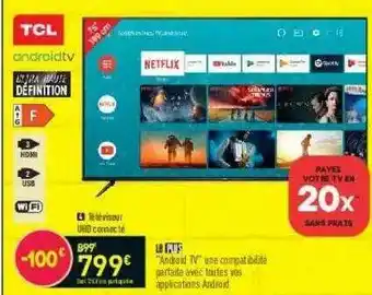 Conforama Téléviseur Uhd Connecté Tcl offre