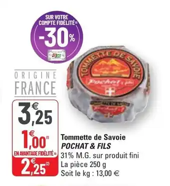 G20 Tommette de savoie POCHAT & FILS offre