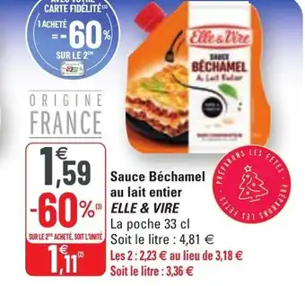 G20 Sauce béchamel au lait entier ELLE & VIRE offre