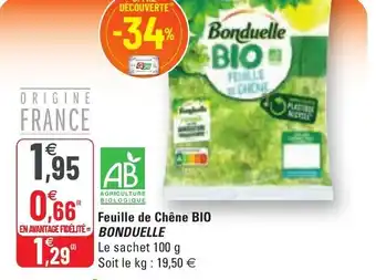 G20 Feuille de chêne BIO BONDUELLE offre