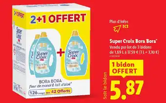 Lidl Super Croix Bora Bora offre