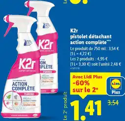 Lidl K2r pistolet détachant action complète offre