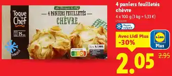 Lidl 4 paniers feuilletés chèvre offre