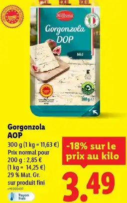 Lidl Gorgonzola AOP offre