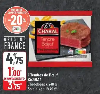 G20 2 Tendres de bœuf CHARAL offre