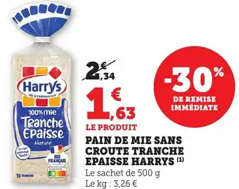 Bi1 Pain de mie sans croute tranche epaisse harrys offre