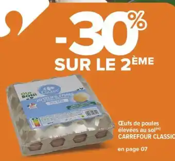 Carrefour CARREFOUR CLASSIC Œufs de poules élevées au sol offre