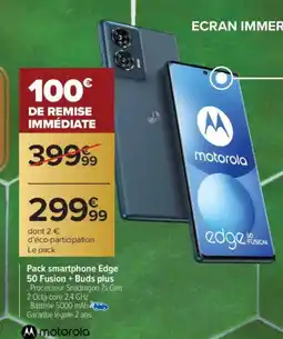 Carrefour MOTOROLA Pack smartphone Edge 50 Fusion + Buds plus offre