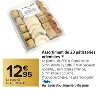 Carrefour Assortiment de 23 pâtisseries orientales offre