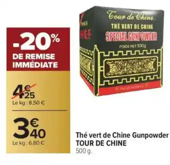 Carrefour r TOUR DE CHINE Thé vert de Chine Gunpowde offre