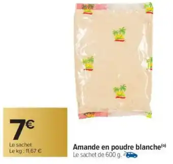 Carrefour Amande en poudre blanche offre