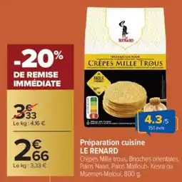 Carrefour LE RENARD Préparation cuisine offre