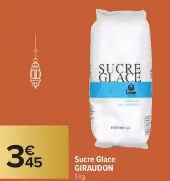 Carrefour GIRAUDON Sucre Glace offre