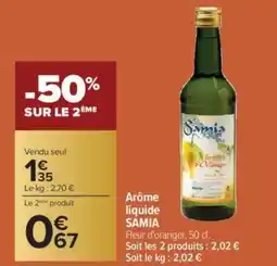 Carrefour SAMIA Arôme liquide offre