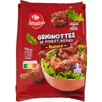 Carrefour CARREFOUR SENSATION Grignottes de poulet rôties offre