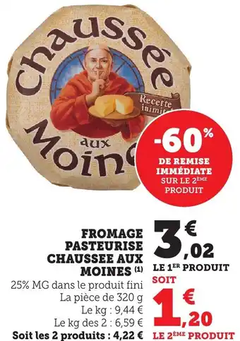 Bi1 Fromage pasteurise chaussee aux moines offre