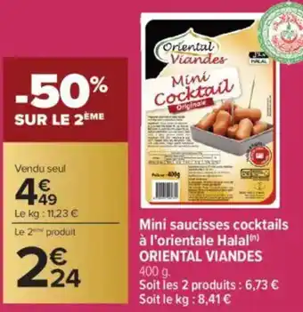 Carrefour ORIENTAL VIANDES Mini saucisses cocktails à l'orientale Halal offre