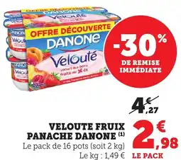 Bi1 Veloute fruix panache danone offre