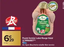 Carrefour LE MINARET Poulet fermier Label Rouge Halal offre