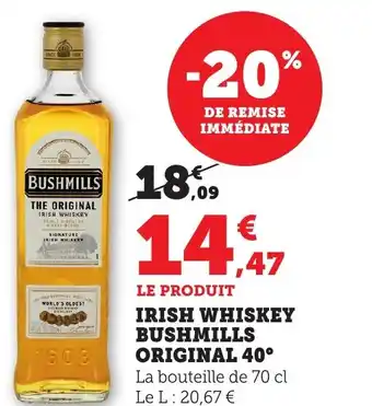 Bi1 Irish whiskey bushmills original 40° offre