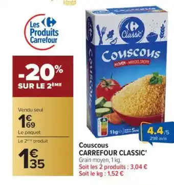 Carrefour CARREFOUR CLASSIC Couscous offre