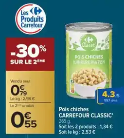 Carrefour CARREFOUR CLASSIC' Pois chiches offre