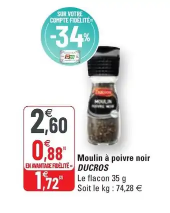 G20 Moulin à poivre noir DUCROS offre