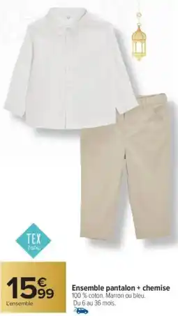 Carrefour TEX Ensemble pantalon + chemise offre