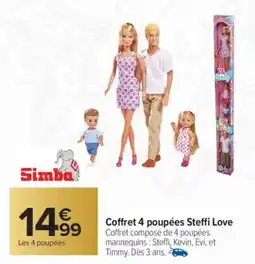 Carrefour Coffret 4 poupées Steffi Love offre