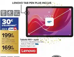 Carrefour LENOVO Tablette M11+ stylet offre