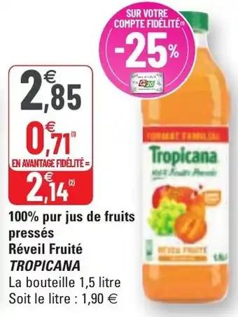 G20 100% pur jus de fruits pressés réveil fruité offre