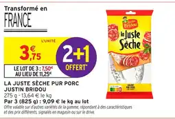 Intermarché Hyper JUSTIN BRIDOU La juste sèche pur porc offre