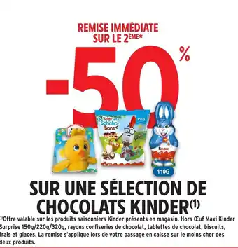 Intermarché Hyper KINDER Sur une sélection de chocolats offre