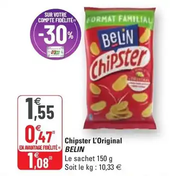 G20 Chipster l'original BELIN offre