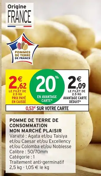 Intermarché Hyper Pomme de terre de mon marché plaisir offre