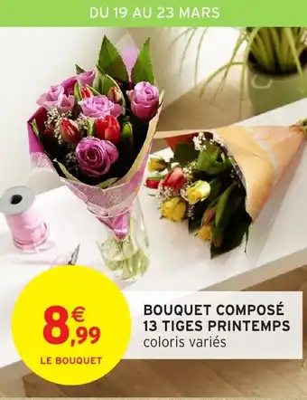 Intermarché Hyper Bouquet composé 13 tiges printemps offre