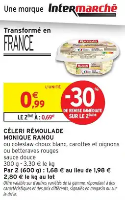 Intermarché Hyper MONIQUE RANOU Céleri rémoulade offre