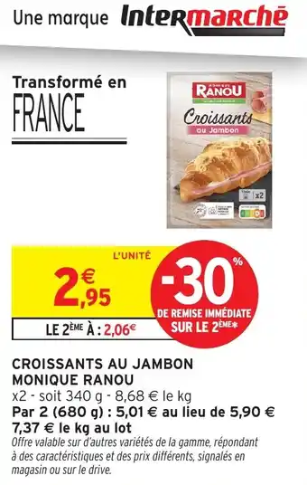 Intermarché Hyper MONIQUE RANOU Croissants au jambon offre