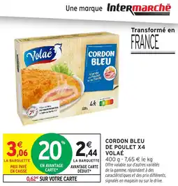 Intermarché Hyper VOLAÉ Cordon bleu de poulet x4 offre