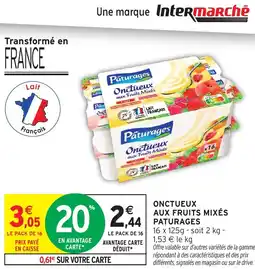 Intermarché Hyper PATURAGES Onctueux aux fruits mixés offre