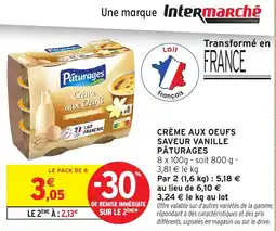 Intermarché Hyper PÂTURAGES Crème aux oeufs saveur vanille offre