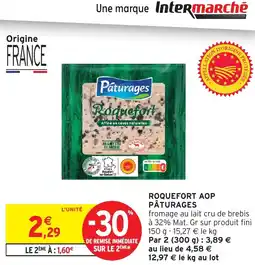 Intermarché Hyper PÂTURAGES Roquefort aop offre