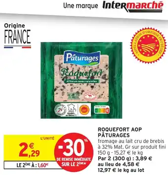 Intermarché Hyper PÂTURAGES Roquefort aop offre