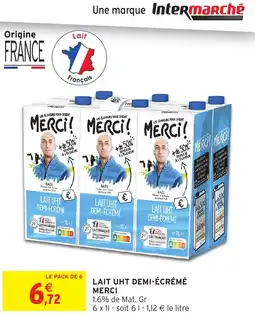 Intermarché Hyper MERCI Lait uht demi-écrémé offre