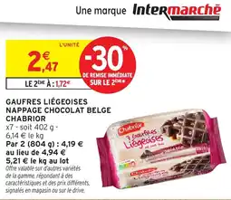 Intermarché Hyper CHABRIOR Gaufres liégeoises nappage chocolat belge offre